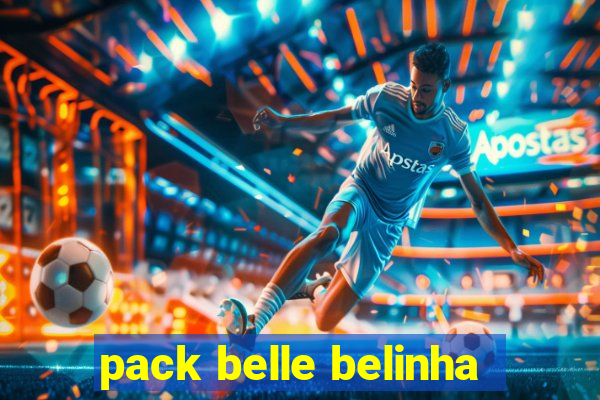 pack belle belinha